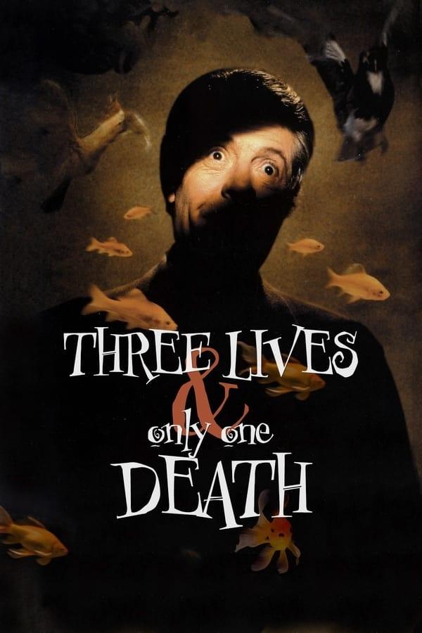 Постер Trois vies et une seule mort